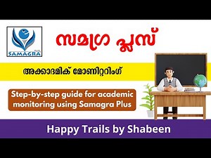 Academic Monitoring | Samagra Plus | Happy Trails By Shabeen