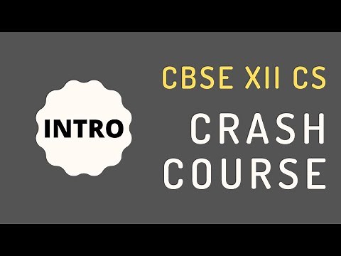 Class 12 Computer Science Crash Course - Introduction