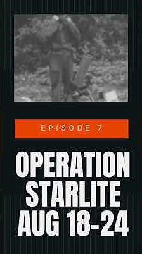 This Week in War: Operation Starlite
