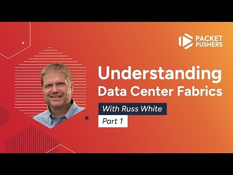 Understanding Data Center Fabrics, Part 1: Justifying Fabrics