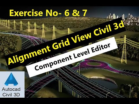 How To Edit Alignment Using Alignment Grid View In Civil 3d | Alignment Component Level Editor C3D