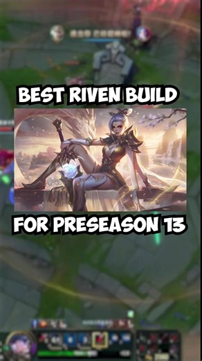 Ultimate Riven Build for Season 13 in League of Legends