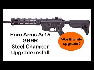 Rare Arms Ar15 shell ejecting airsoft gbbr steel chamber installation