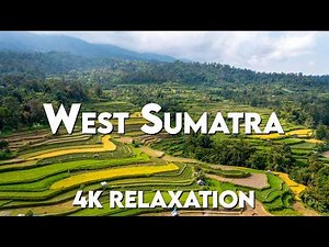 West Sumatra INDONESIA 4K Relaxation Drone Film