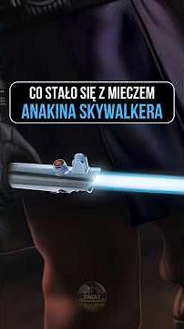 Co stało się z mieczem Anakina Skywalkera po Imperium Kontratakuje?