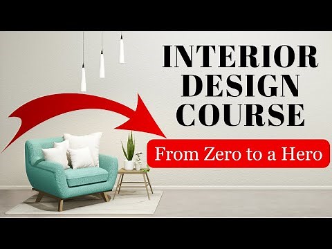 Online Interior Design Course That Will Turn Into A Professional Interior Designer