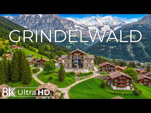Grindelwald Switzerland 8K | Swiss Mountain Paradise – Scenic Trails, Fresh Air & Timeless Views