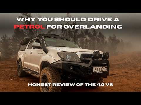 Why I Chose Petrol Over Diesel for Overlanding and Camping (Most People Get This Wrong)