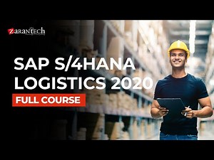 SAP S/4HANA Logistics 2020 Full Course | ZaranTech