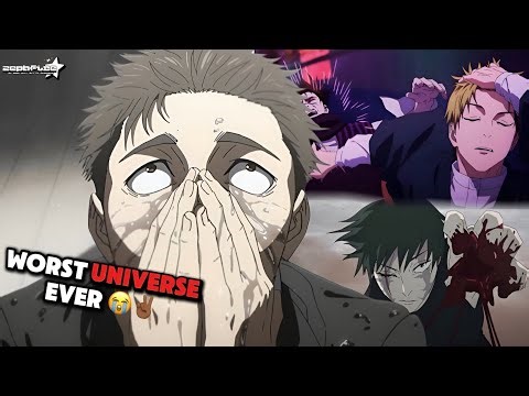 Jujutsu Kaisen has the worst fictional universe ever.