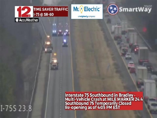 Interstate 75 Southbound in Bradley - Multi-Vehicle Crash at MILE MARKER 24.4 reported at 1:33 PM 1/6/2026 (Central Time Zone). Southbound 75 Temporarily Closed. Re-opening as of 4:05 PM EST. | WDEF News 12