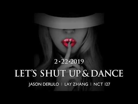 Jason Derulo, LAY, NCT 127 - Let's Shut Up & Dance [Teaser]