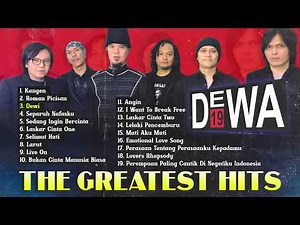 DEWA 19 Terpopuler Lagu hits Dewa 19 Full Album Kompilasi