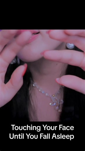 Touching Your Face Until You Fall Asleep ASMR
