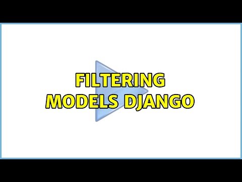 Filtering models Django