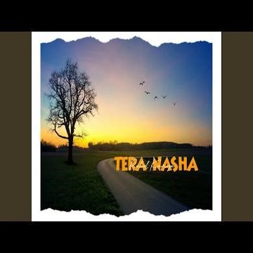 Tera Nasha