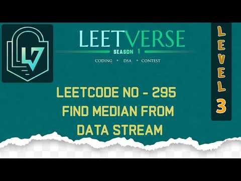 LeetCode 295 | Find Median from Data Stream