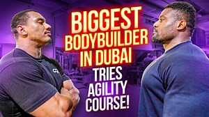 Dubai’s largest bodybuilder takes on a shocking agility test