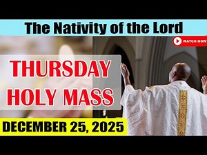 Catholic Mass Today | Daily TV Mass, Thursday December 25, 2025