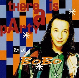 DJ BoBo - There Is A Party