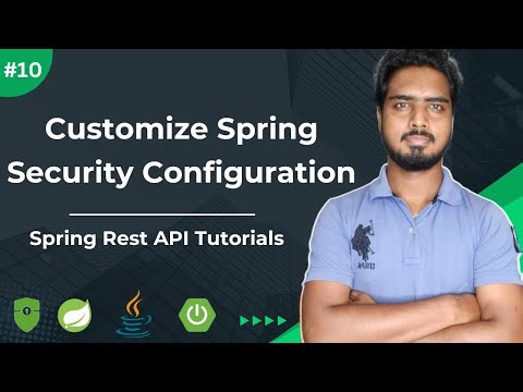 #10 Spring Security Configuration | How to customize spring security configuration