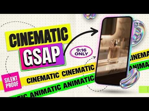 GSAP Cinematic Motion Design for Premium 9x16 Video Production