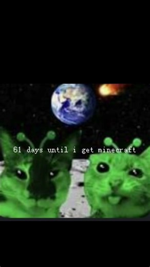 61 days until i get minecraft.