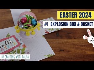 Easter 2024: Explosion box with basket