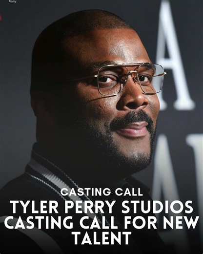 🎬 Casting Call Tyler Perry Studios Is Looking for New Talent! 🌟