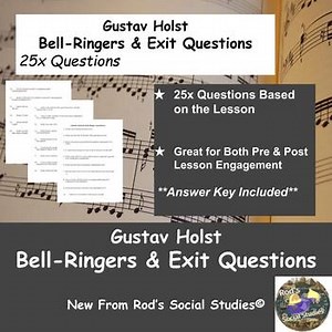 Gustav Holst Lesson Bell-Ringers & Exit Questions w/Answer Key EDITABLE