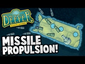 We Need To Go Deeper - MISSILE PROPULSION WORKS! Dark Depths - We Need To Go Deeper Co-op Gameplay