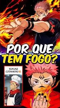 Why does SUKUNA have FIRE POWER? 😨🔥