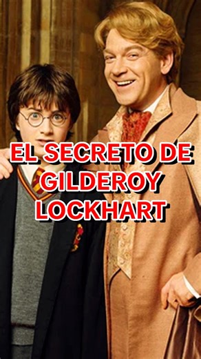 2.7K views · 48 reactions | El secreto de Gilderoy Lockhart en HARRY POTTER #harrypotter #potterhead #hp #potter #libros #peliculas #curiosidades | Chris Lemia | Facebook