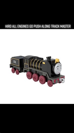 Hiro all engines go track master push along engine #hirothe51tenderengine #hirotheoldengine #thomasandfriendshiro