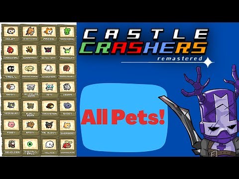 how to get all pets in castle crashers
