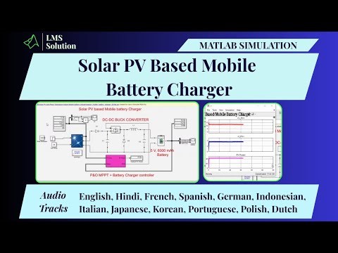 MATLAB Simulation of Solar PV Based Mobile Battery Charger | Solar PV Based Mobile Battery Charger