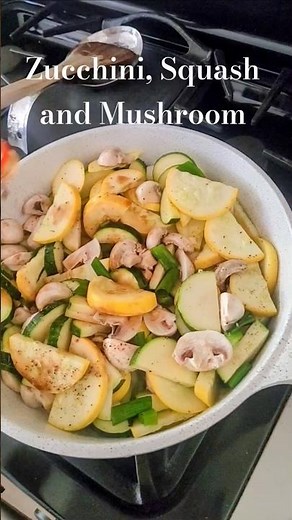 Quick Sautéed Zucchini and Mushrooms #cookwithme #veggies #sidedish #zucchini