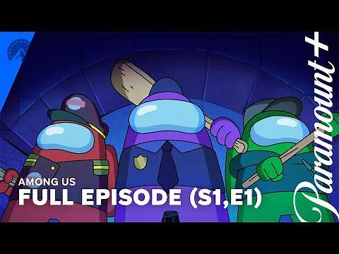 Among Us | Full Episode (S1, E1) | ”A Pizza Party Where Nothing Bad Happens” | Paramount+