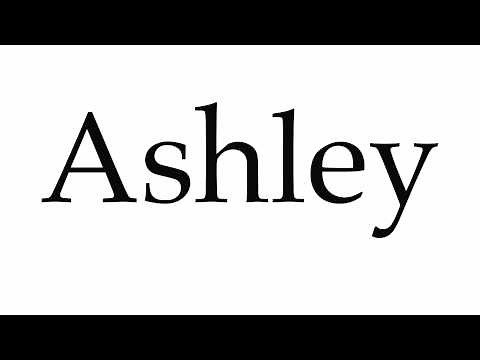 How to Pronounce Ashley