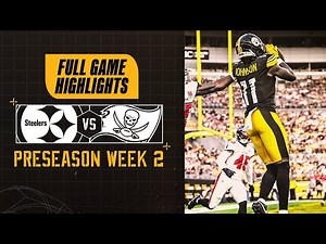 All Steelers Highlights from Preseason Week 2 vs. Buccaneers | Pittsburgh Steelers