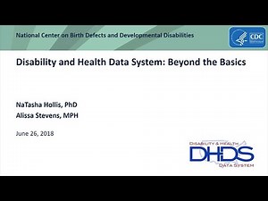 Disability and Health Data System: Beyond the Basics
