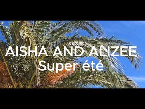 Aisha and Alizee - Super été 2026