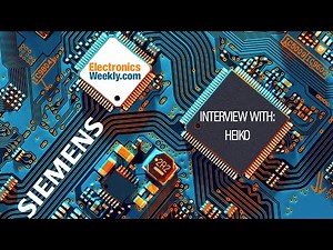 Siemens Tech Day: Video – Automotive ecosystems, Design-for-test, Reliability | Electronics Weekly
