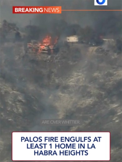 La Habra Heights brush fire threatens multiple homes