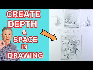 How to Create Depth and Space in Your Drawings