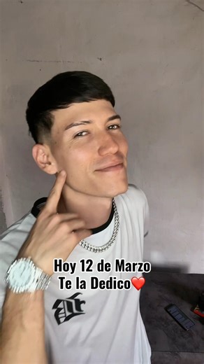 Hoy 12 de Marzo de te Dedico❤️👆🏻