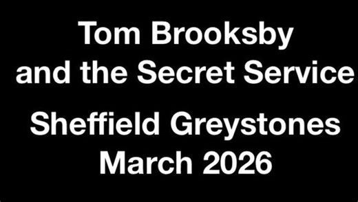 Tom Brooksby & The Secret Service March 2026