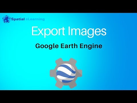 Google Earth Engine - Export Images