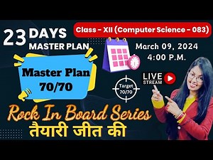 23 Days Master Plan | Target 70/70 | CBSE Class 12 Computer Science(083) | Rock in Board Series