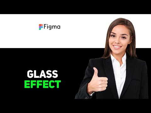 How to Create Glass Effect in Figma 2025